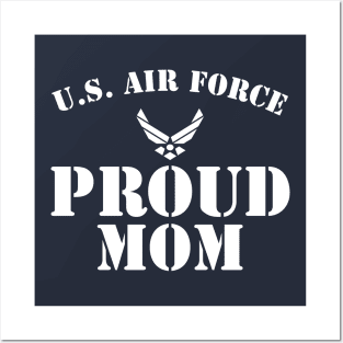 Best Gift for Army - Proud U.S. Air Force Mom Posters and Art